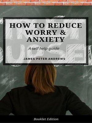 cover image of How to Reduce Worry & Anxiety